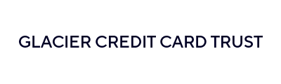 Glacier Credit Card Trust